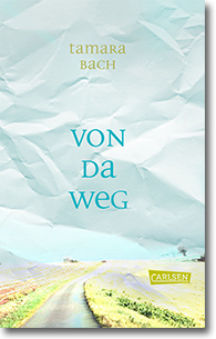 Cover: Tamara Bach „Von da weg“
