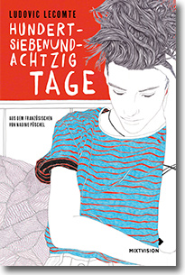 Cover: Ludovic Lecomte „Hundertsiebenundachtzig Tage“