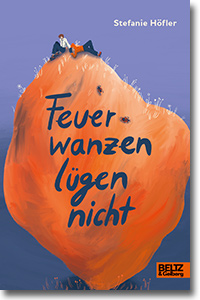 Cover: Stefanie Höfler „Feuerwanzen lügen nicht“