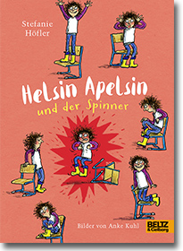 Cover: Stefanie Höfler „Helsin Apfelsin und der Spinner“