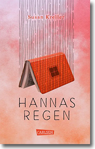 Cover: Susan Kreller „Hannas Regen“