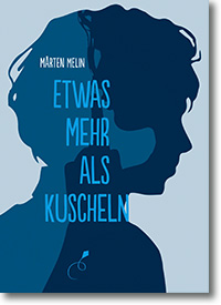 Cover: Mårten Melin „Etwas mehr als kuscheln“