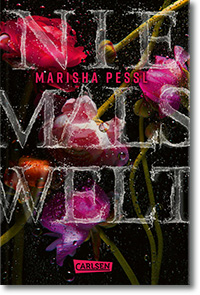Cover: Marisha Pessl „Niemalswelt"