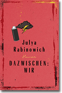 Cover: Julya Rabinowich „Dazwischen: Wir“