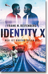 Cover: Frank Maria Reifenberg „Identity X – Wer ist Boston Coleman?“