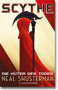 Cover: Neal Shusterman „Scythe – Die Hüter des Todes“